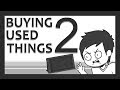 Buying Used Things 2 Buying Used Things 2