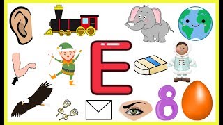 Letter E-Things that begins with alphabet E-words starts with E-Objects that starts with letter E