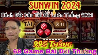 Sunwin | Tài Xỉu Sunwin - Cách Bắt Cầu Tài Xỉu Online Iwin, 789Club, Sunwin, Go88 Hiệu Quả Về Bờ