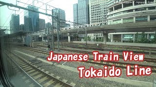 【Japanese Train View】JR Tokaido Line Ueno Sta. to Yokohama Sta.