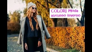 Colori Moda Autunno Inverno 2024 / 2025