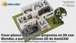 26.- Crear planos de venta de proyectos en 3D con Blender, a partir de un plano 2D de AutoCAD