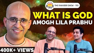 Amogh Lila Prabhuji: Want To Evolve To Your Next Form? | Spiritual Evolution | The Ranveer Show 195
