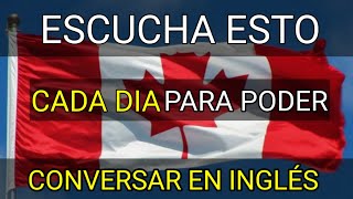 🟢Frases en ingles para conversar cada dia/ingles Canadiense para principiante