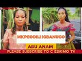 mkpeodili igbanugo abu anam