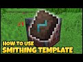 How To Use SMITHING TEMPLATE In MINECRAFT