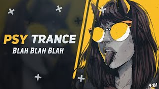 Psy Trance ☣ Armin van Buuren - Blah Blah Blah (Prada Remix)