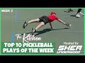 Top 10 Pickleball Plays - Week 3 (The Kitchen Community Highlights)