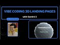 Vibe Coding 3D Landing Pages with Gemini 3