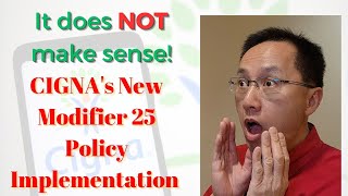 Fact vs. Fiction: CIGNA's modifier 25 documentation requirement implementation. John Keat's webinar