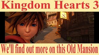 Kingdom Hearts 3 Twilight Town Old Mansion