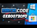 Microsoft Store Error Code 0x80073cfb FIX