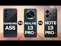 Redmi Note 13 Pro Plus VS Realme 13 Pro Plus VS Samsung A55 BATTLE