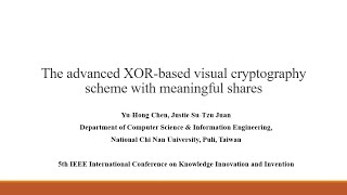 The advanced XOR-based (n, n) visual cryptography scheme with meaningful shares