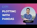 Plotting with Pandas - 08 | Pandas Tutorial In Python