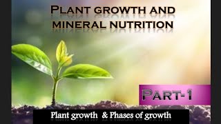 |Plant Growth| Types meristem|Phases Of Growth| |Chapter -Plant Growth and Mineral Nutrition |