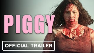 Piggy - Official Trailer (2022) Laura Galán, Richard Holmes