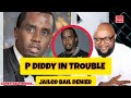 PUFF DADDY (SEAN P COMBES) IN TROUBLE, ARRESTED, IN TRIAL AND BAIL DENIED REMANDED IN PRISON.