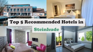 Top 5 Recommended Hotels In Steinhude | Luxury Hotels In Steinhude