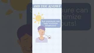 Did You Know: Sun Exposure and Breakouts | Skin Type Solutions