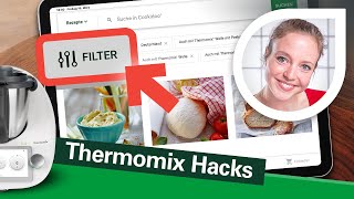 Cookidoo Thermomix Hacks, die dein Leben leichter machen!