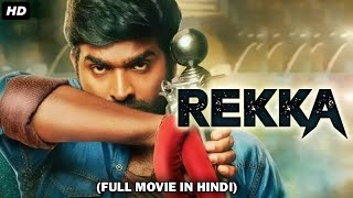 Rekka Full Movie In Hindi | Vijay Sethupathi, Lakshmi Menon