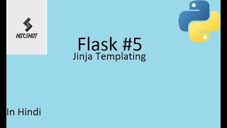 Python Flask-4: Jinja Templating [Hindi]
