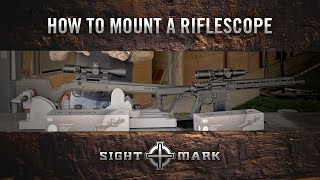 How to Mount a Rifle Scope | Proper Installation for Optimal Accuracy