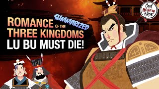 Romance of the Three Kingdoms - EP2 Lu Bu Must Die (Summarized)