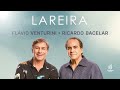 Flávio Venturini and Ricardo Bacelar - Lareira