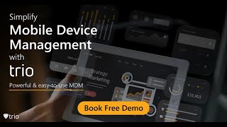 Simplify Mobile Device Management With Trio!