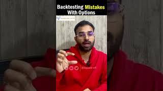 Backtesting Mistakes With Options | Kirubakaran Rajendran | Algo Trading