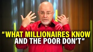 "This Is The Secret Millionaires Don't Tell You" — Dave Ramsey