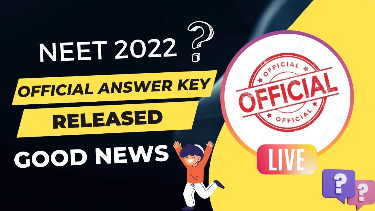 NEET 2022 Answer Key Released | Neet Official Answer Key | NTA Official ...