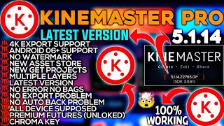 Kinemaster Latest Mod Apk v5.1.14 | 100% Working | Latest update | No Watermark