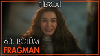 Hercai 63. Bölüm Fragmanı