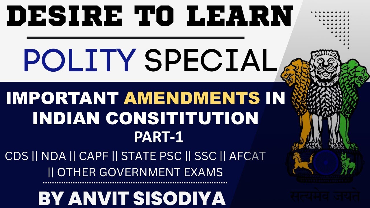 IMPORTANT AMENDMENTS OF INDIAN CONSTITUTION PART-1 ||CDS||NDA ||CAPF ...