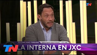 LA INTERNA DE JUNTOS POR EL CAMBIO I Maximiliano Ferraro en SOLO UNA VUELTA MÁS