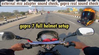 GOPRO 7 FULL HELMET SETUP || test riding audio quality of external mic adapter