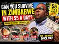 Can You Survive In Zimbabwe With $5 A Day? Reality On The Ground 🇿🇼
