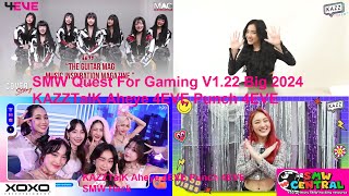 SMW Quest For Gaming V1.22 Big 2024 KAZZTalK Aheye 4EVE Punch 4EVE