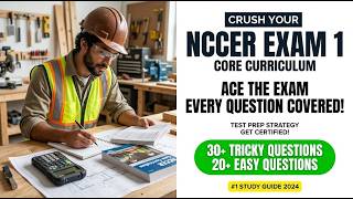 How to Pass the NCCER Exam 1: 2026 Ultimate Study Guide & Secrets