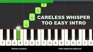 George Michael Careless Whisper Intro Right Hand Slow Very Easy Piano Notes