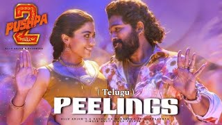 PEELINGS Song - Promo ( Telugu ) | Pushpa 2 The Rule |Allu Arjun | Rashmika Mandanna | Sukumar