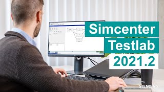 Leveraging Physical Testing in Simulation-driven Product Development | Simcenter Testlab 2021.2
