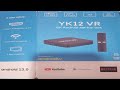 YK12 VR  Android Tv Box 2024