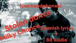 Stolen Dance - Milky Chance (spanish lyrics- letra en español + 8d audio)