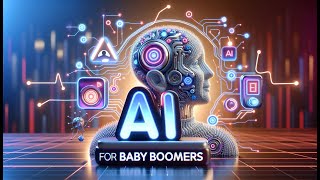 Smart Home and Ai Tech For Boomers