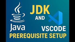 nstall JDK and VS Code for Java Development | Step-by-Step Setup for Beginners