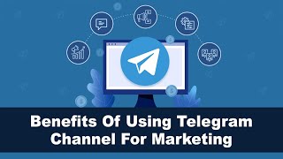 Why Should You Start Using Telegram Channel To Promote Your Business